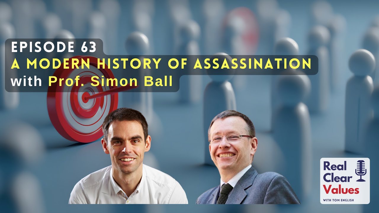 A Modern History of Assassination with Prof. Simon Ball