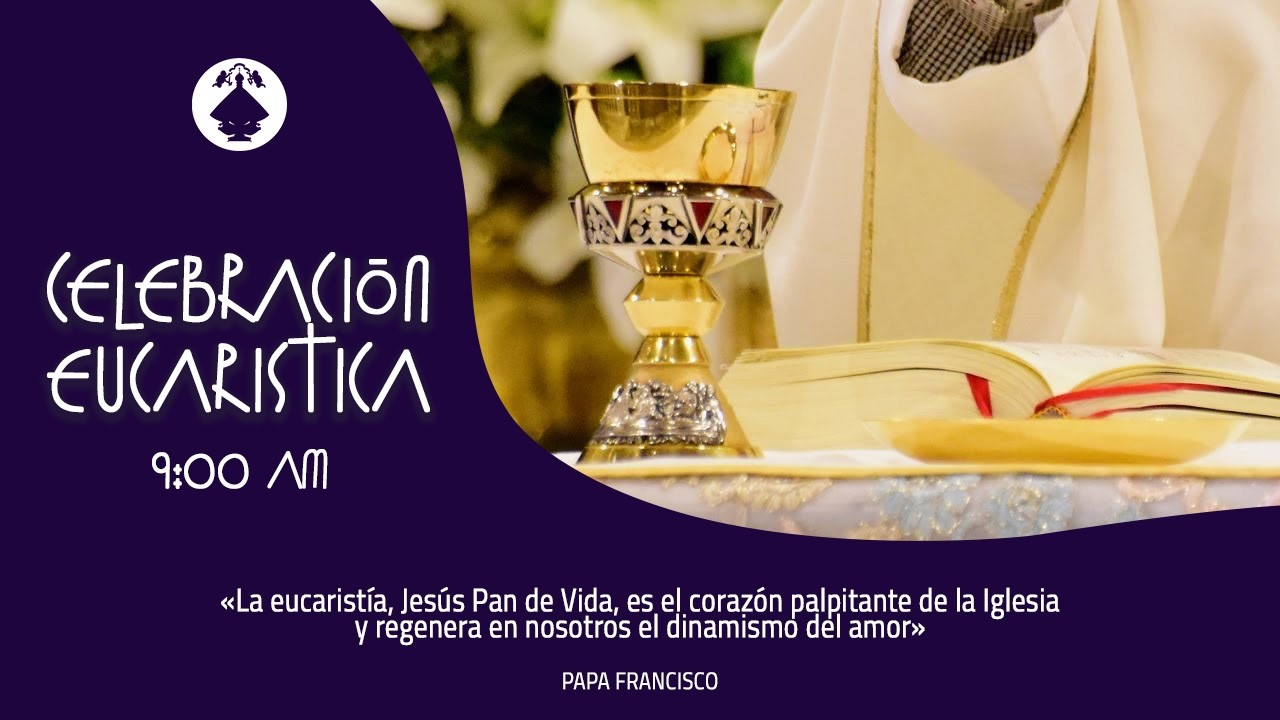 Eucaristía - 02.03.2026 - 09:00 hrs.