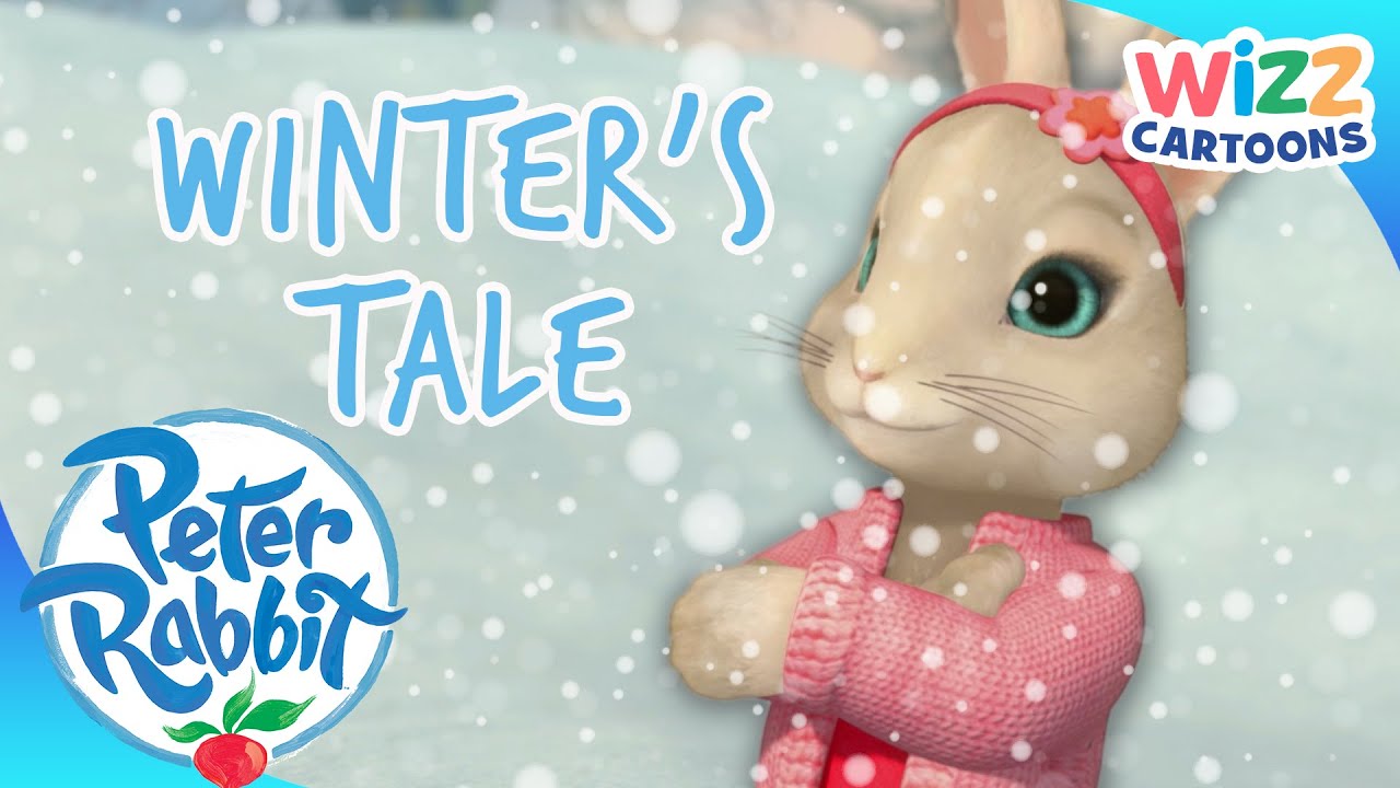 @OfficialPeterRabbit - A Winter's Tale | Action-Packed Adventures | Wizz Cartoons
