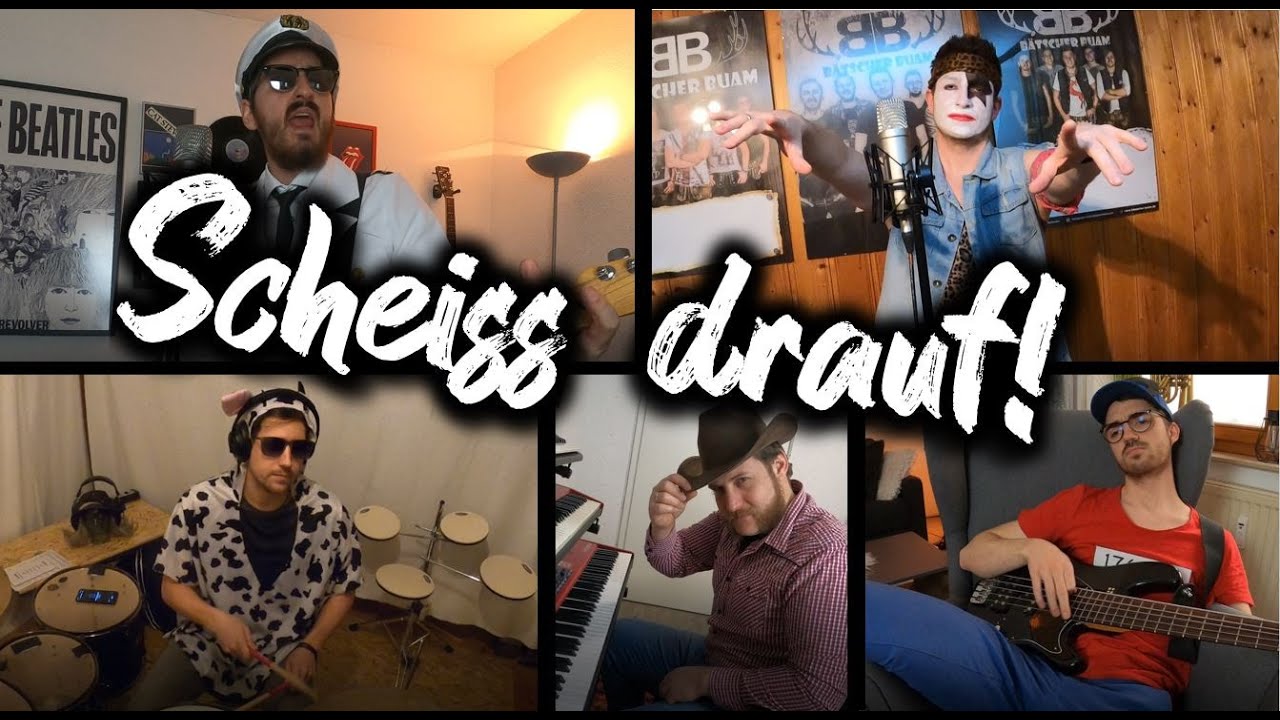 Scheiss drauf! - B&auml;tscher Buam (Faschings-Cover)