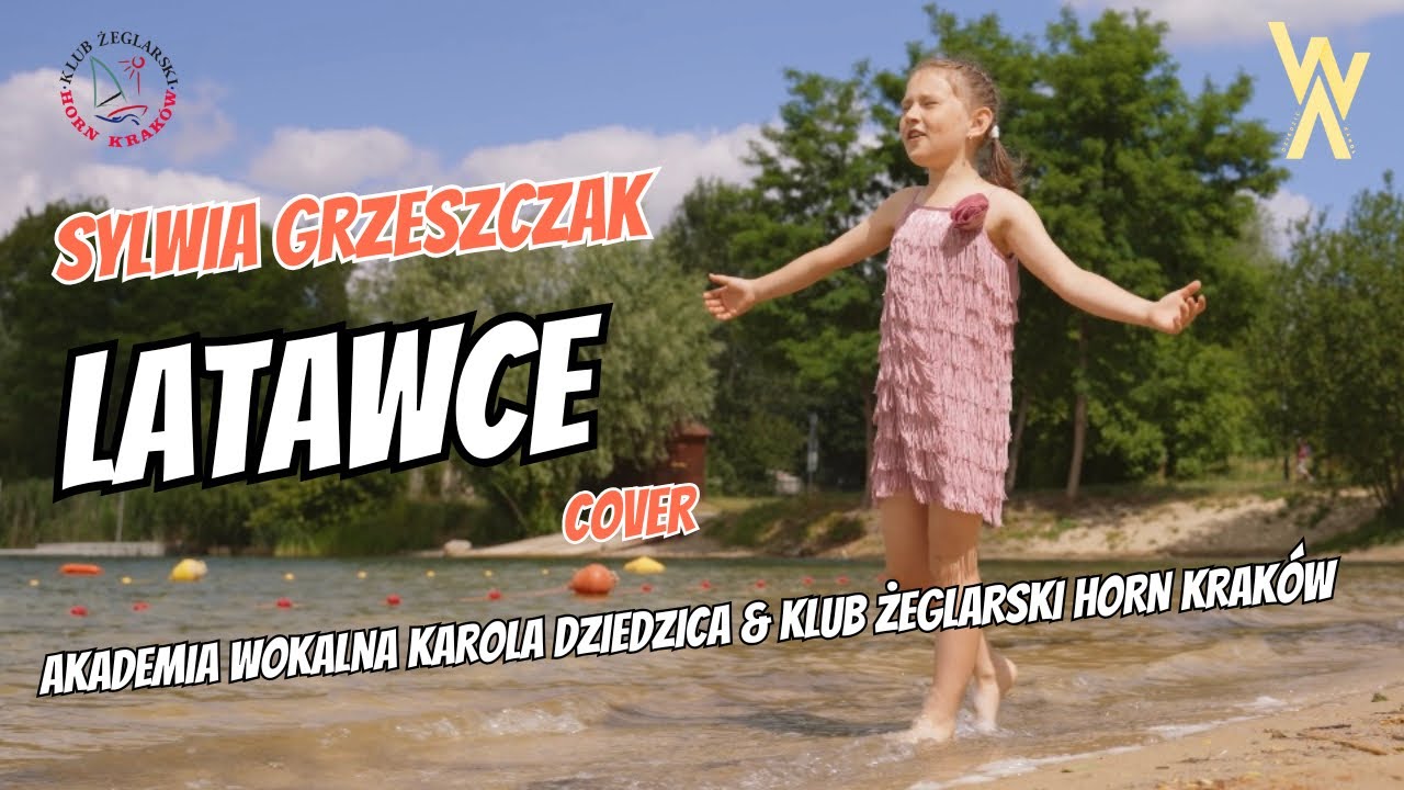 Sylwia Grzeszczak - Latawce cover by Akademia Wokalna Karola Dziedzica & Klub Żeglarski Horn Kraków