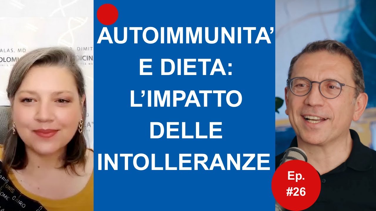 Autoimmunità e Dieta: l''Impatto delle Intolleranze || Podcast Progetto Salute Ep.26