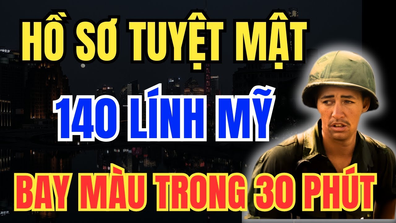Sự Thật Rợn Người Về “CÁI CHẾT ĐEN” Khi 140 Lính Mỹ Bay Màu Trong 30 Phút - Hồ Sơ Tuyệt Mật