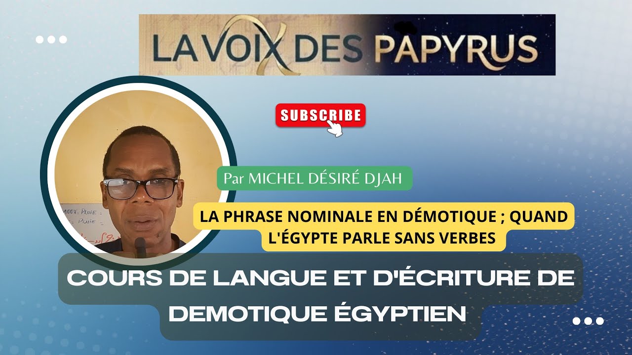 LA PHRASE NOMINALE EN DÉMOTIQUE : QUAND L'ÉGYPTE PARLE SANS VERBES