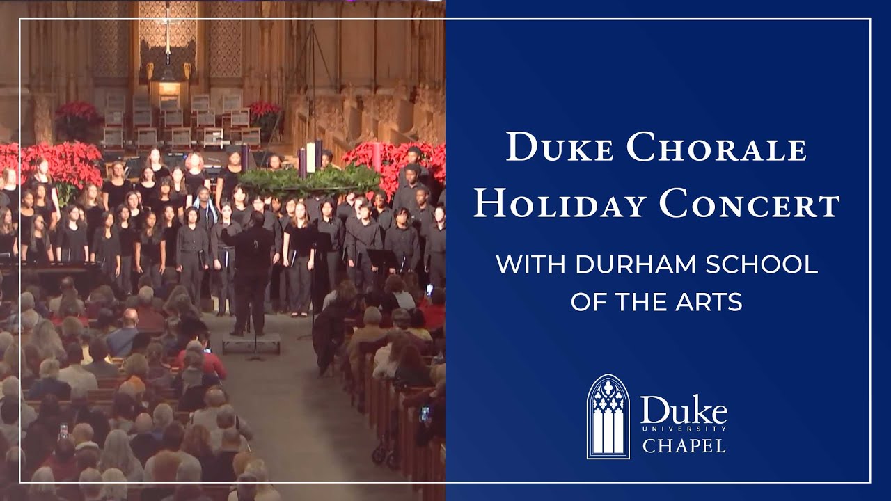 Duke Chorale Holiday Concert with Durham School of the Arts
