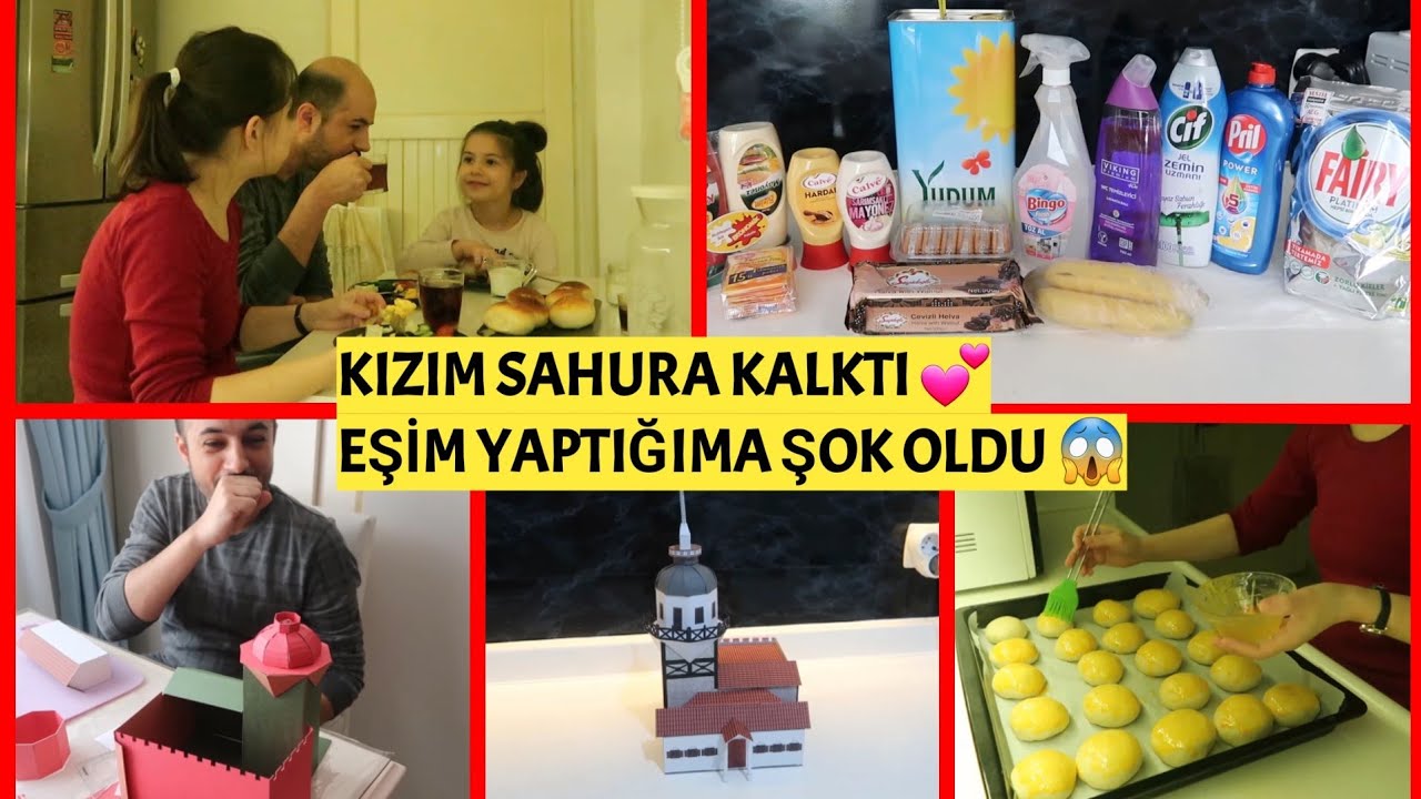 SAHURDAN İFTARA💕GECE GECE MAYALI POĞAÇA YAPTIM👌DETERJAN ALIŞVERİŞİ🛒İFTAR MENÜMÜZ🤲KIZ KULESİ MAKETİ