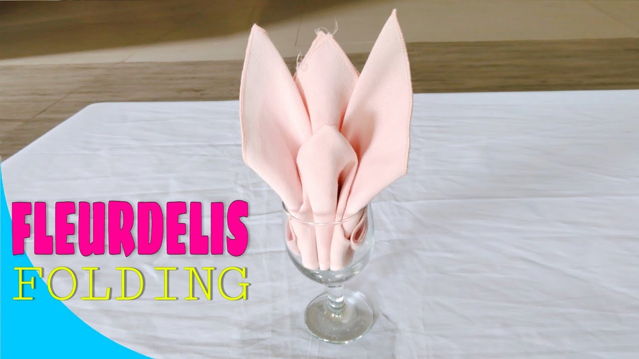 FLEURDELIS NAPKIN FOLDING