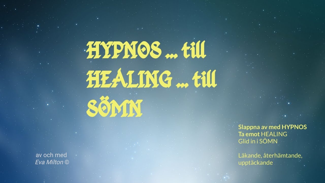 Hypnos till Healing till Sömn
