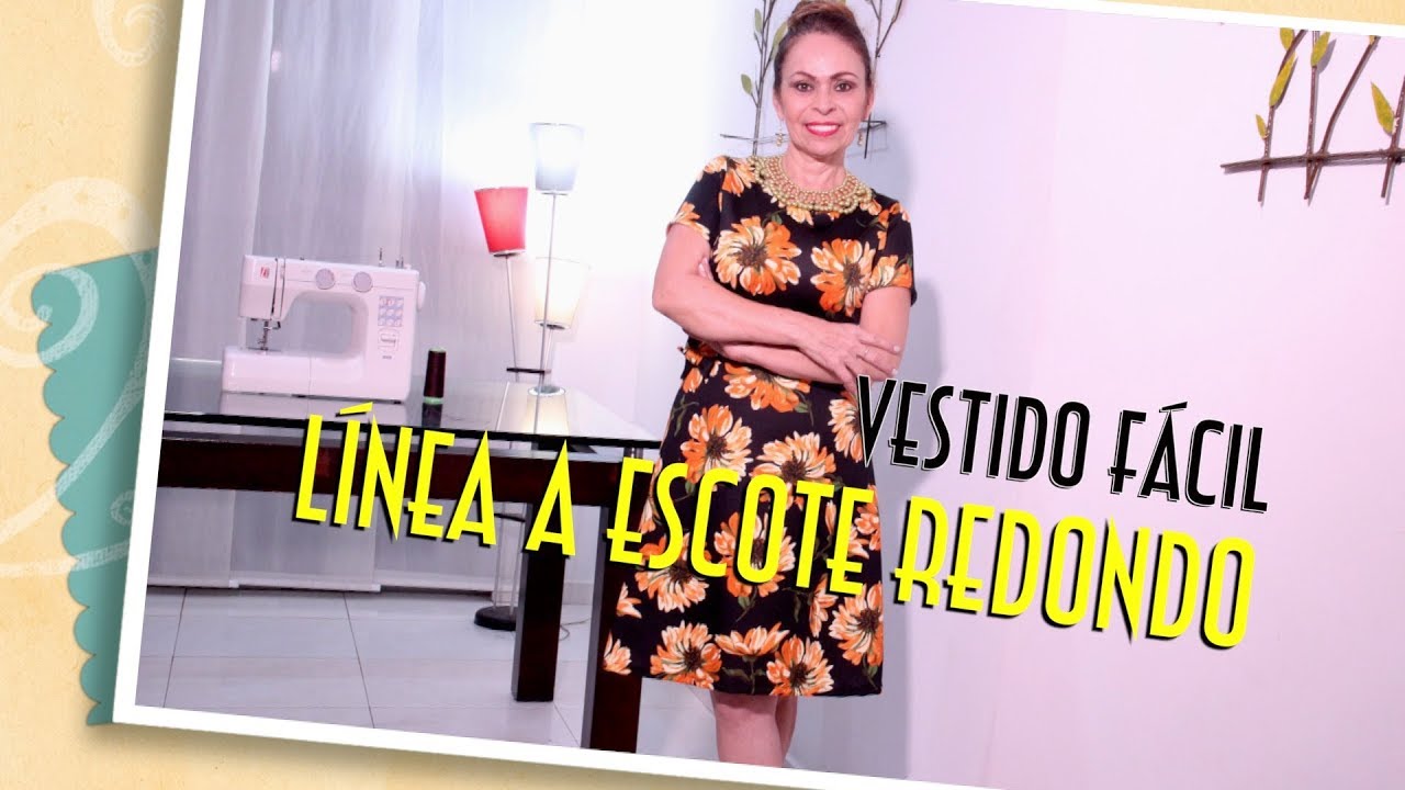 DIY Vestido Fácil Línea A Escote Redondo  Easy Dress A Line Round Neckline- Omaira tv
