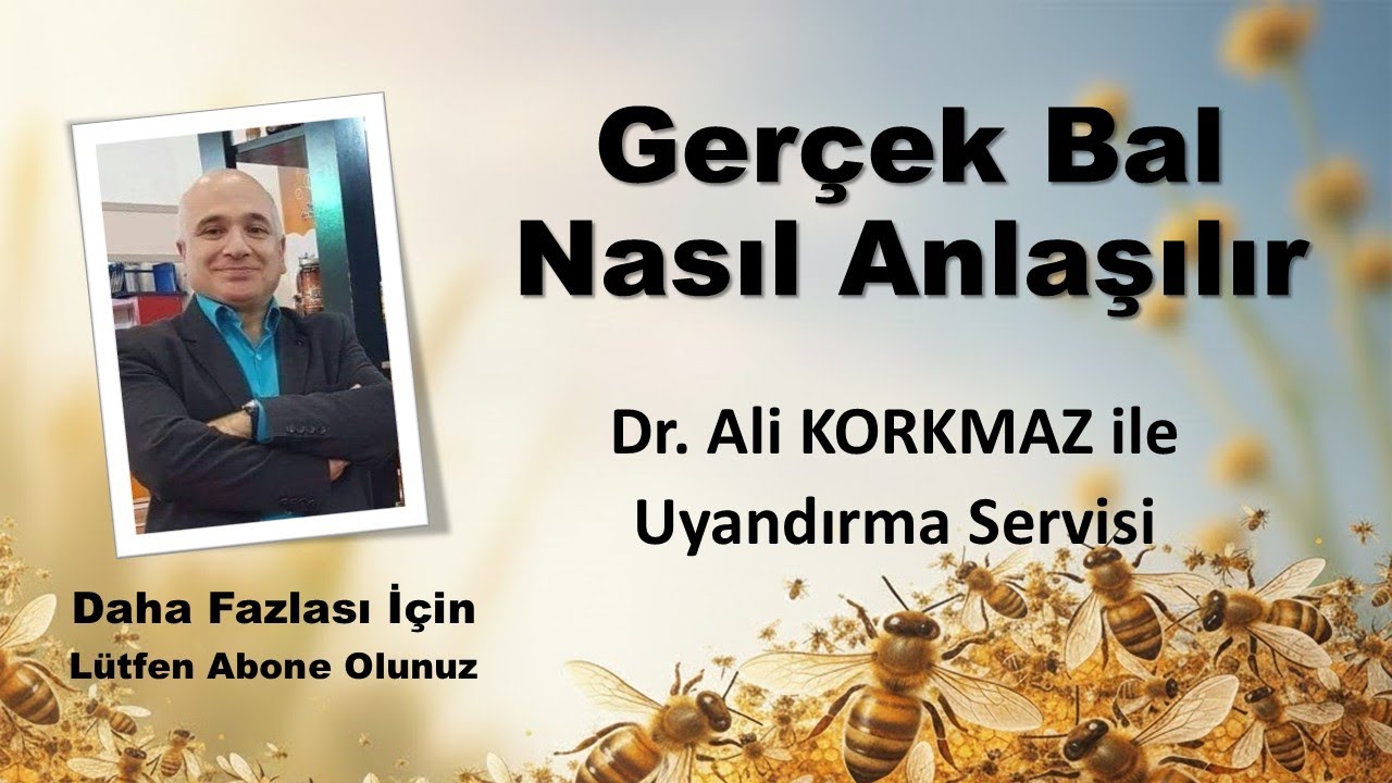 Gerçek Bal Nasıl Anlaşılır