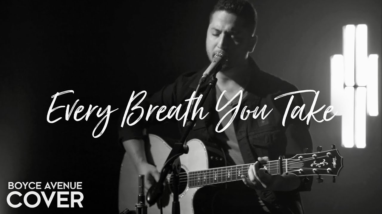 Every Breath You Take - The Police (Boyce Avenue acoustic cover) on Spotify & Apple