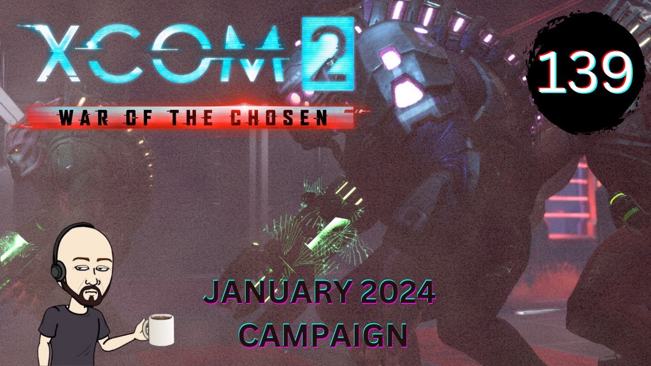 XCOM2 – Long War of The Chosen | Commander | Honestman | Episode 139 |