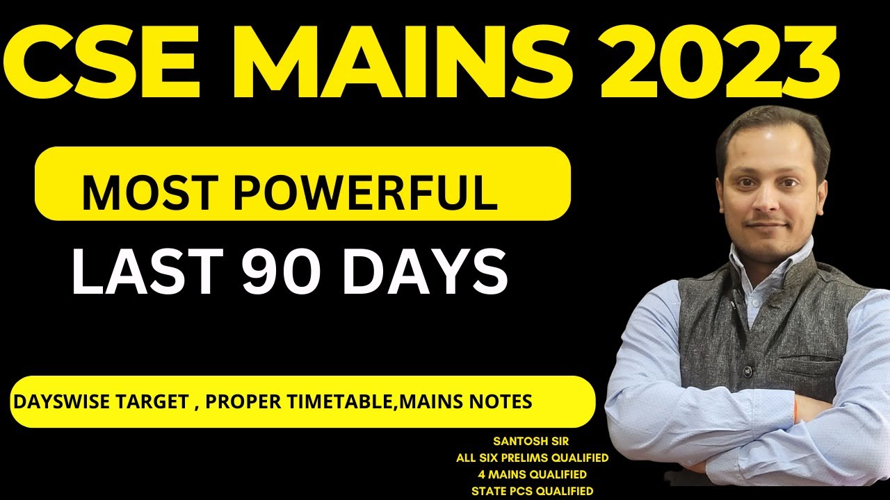 CSE MAINS 2023 90 DAYS PLAN #iaswithsantosh #csemains