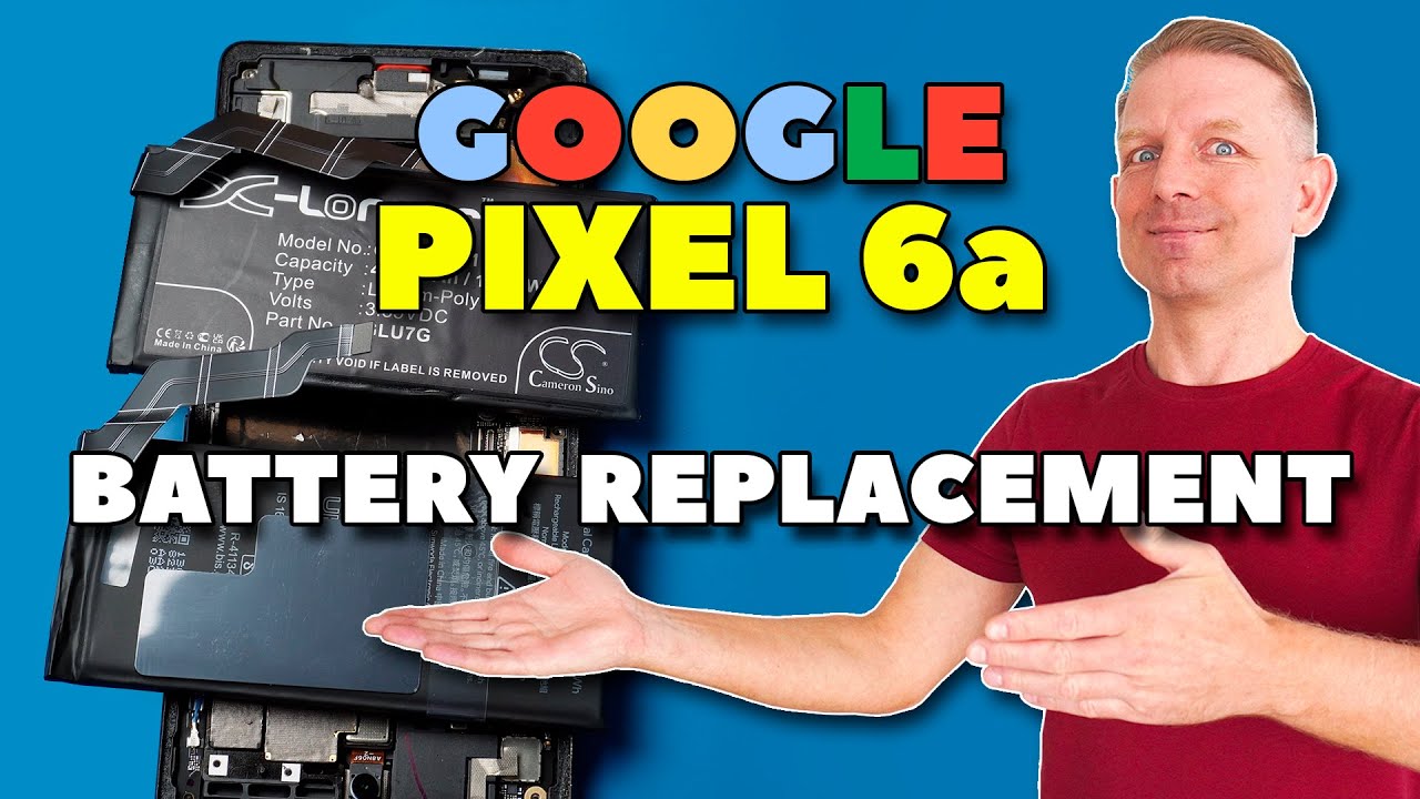 How to Google Pixel 6a Battery Replacement? DIY Repair Guide