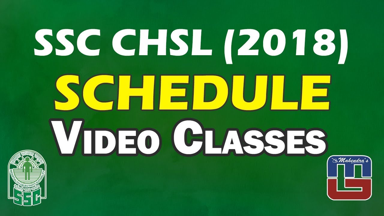 SSC CHSL: 2018 | LIVE VIDEO CLASS SCHEDULE