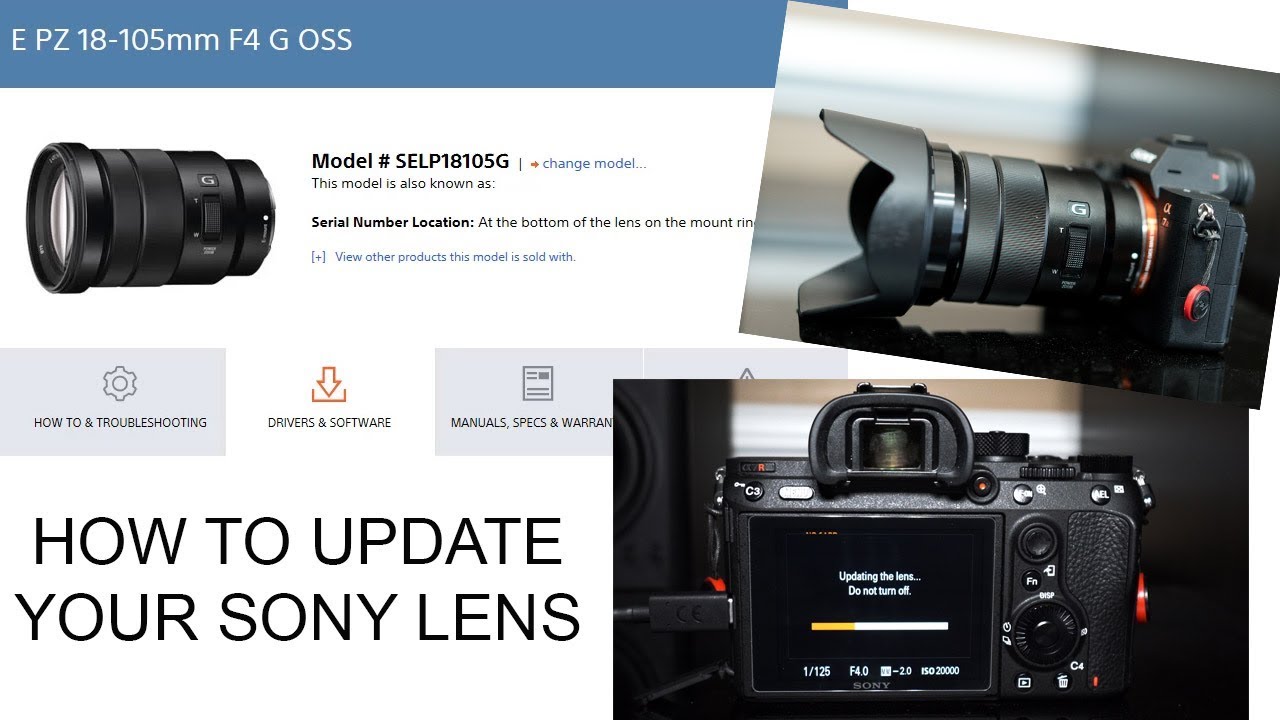 HOW TO UPDATE YOUR SONY LENS (18-105MM G)