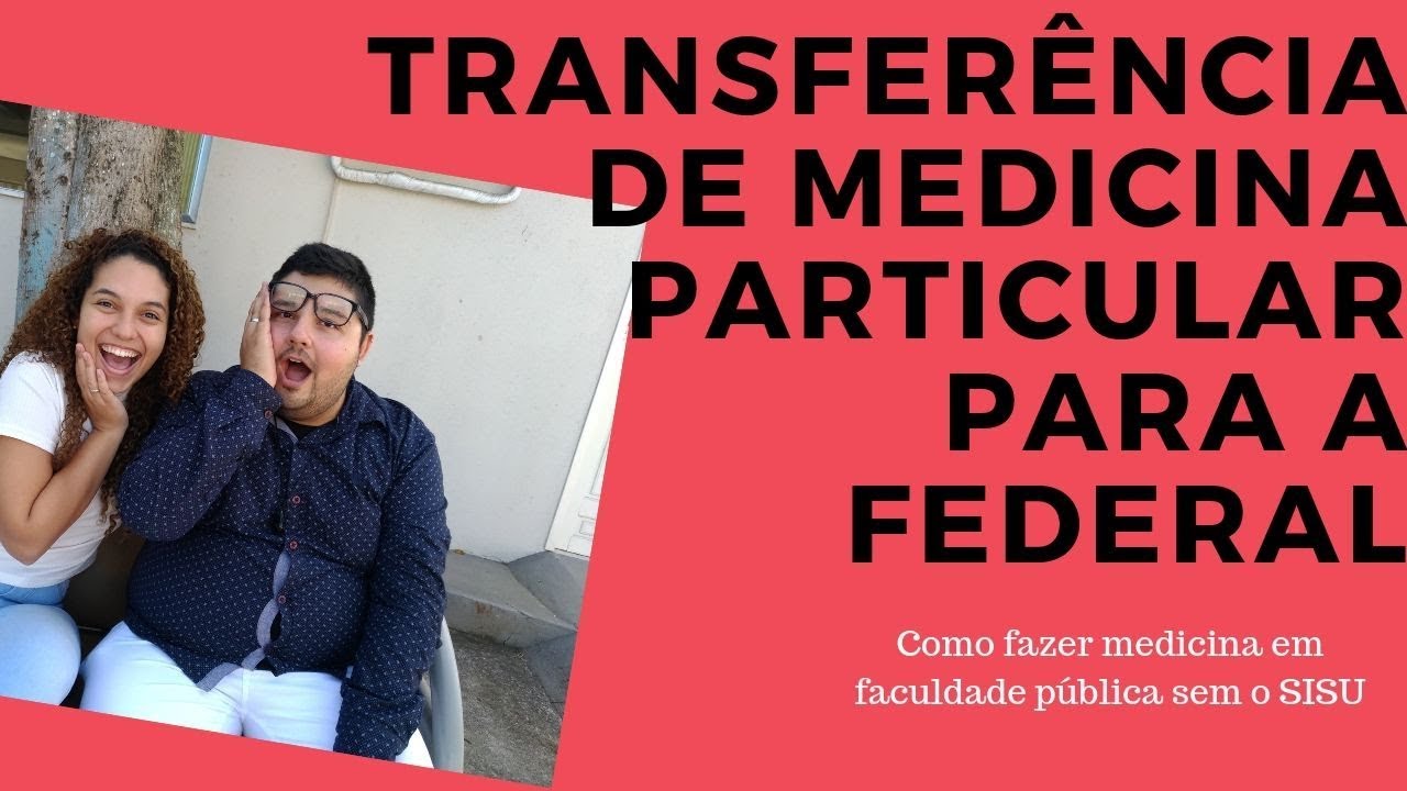COMO FUNCIONA A TRANSFERÊNCIA PARA UNIVERSIDADE FEDERAL