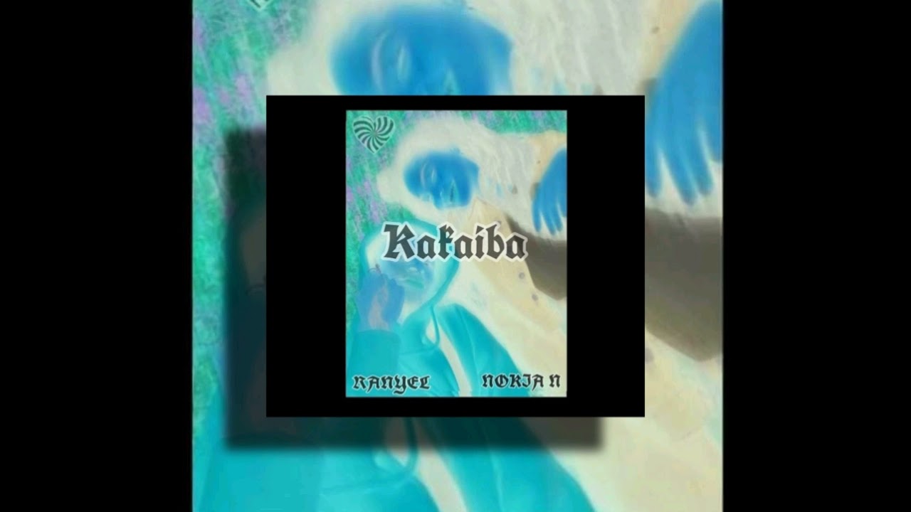 KAKAIBA - RANYEL AND NOKIA N