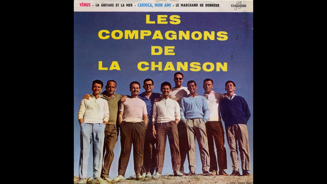 Vénus Les Compagnons de la chanson - Clip vidéo, paroles ci-dessous