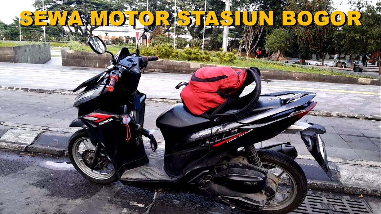Rental Motor Stasiun Bogor - Pendaftaran, Pengambilan, Pemakaian dan Pengembalian