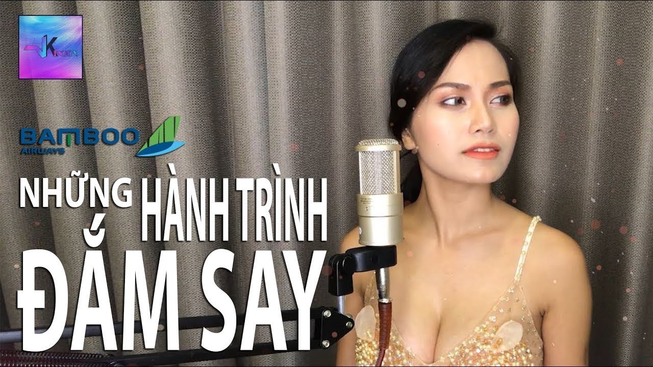 NHỮNG HÀNH TRÌNH ĐẮM SAY - BAMBOO AIRWAYS OFFICIAL SONG | HIỀN VK