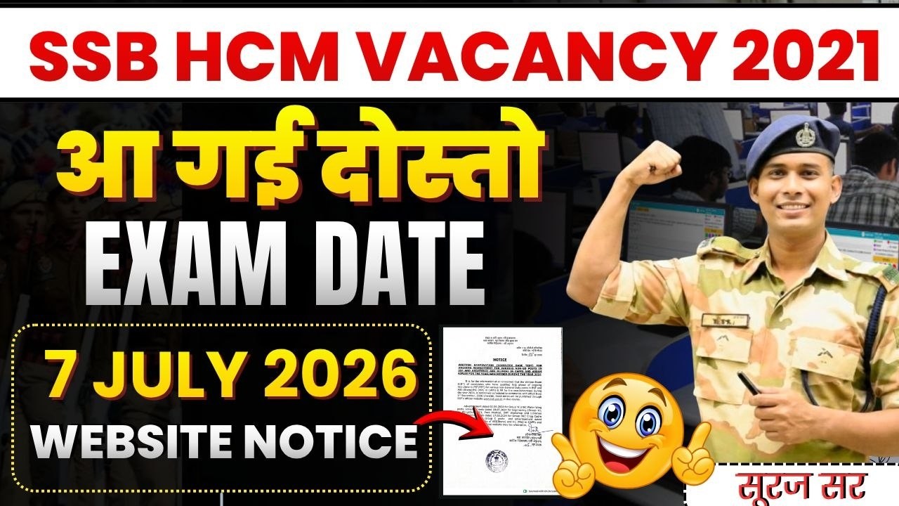 Exam Date Out SSB HCM WRITTEN EXAM DATE 2026 SSB HEAD CONSTABLE MINISTERIAL EXAM DATE 2024