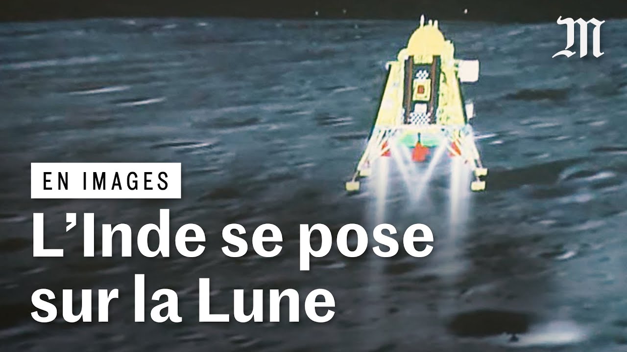 L'Inde est sur la Lune : les images de l'alunissage in&eacute;dit sur le p&ocirc;le sud de la Lune