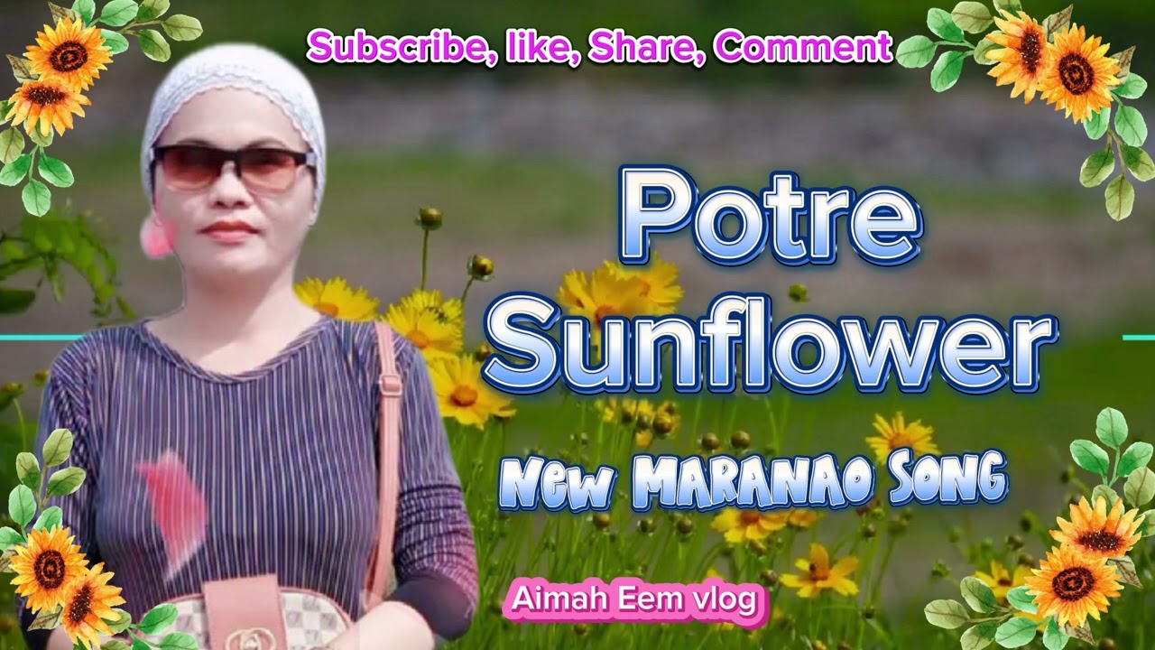 Potre Sunflower New Maranao Song