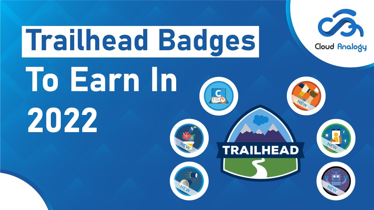 Trailhead Badges To Earn In 2022 | Salesforce Latest Video 2022