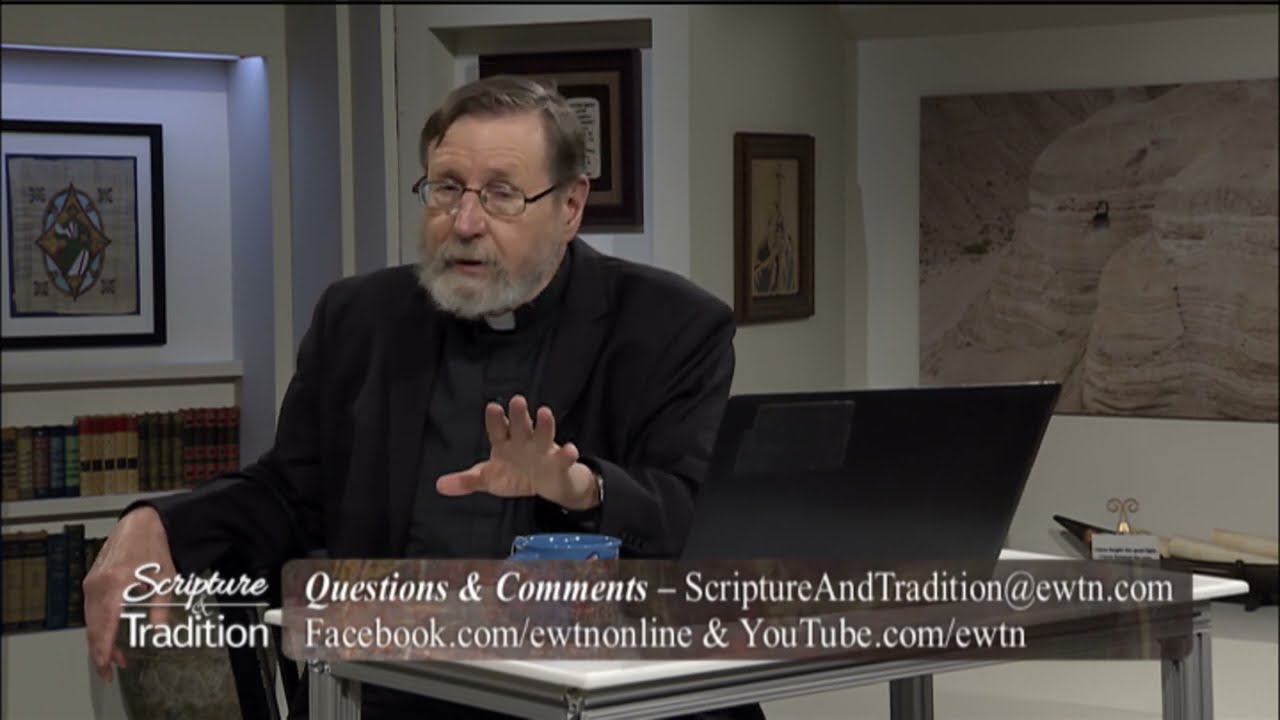 Scripture and Tradition with Fr. Mitch Pacwa - 2021-04-20 - Listening to God Pt. 15