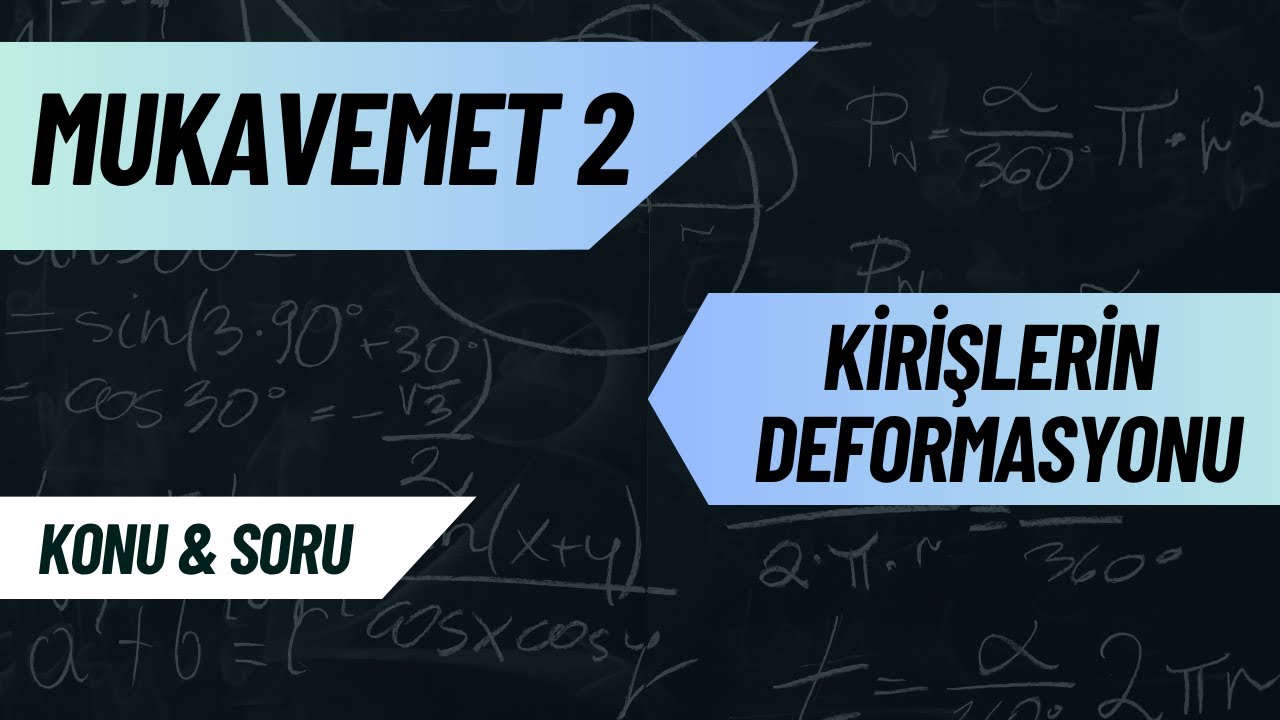KİRİŞLERİN DEFORMASYONU | KONU & SORU | MUKAVEMET 2