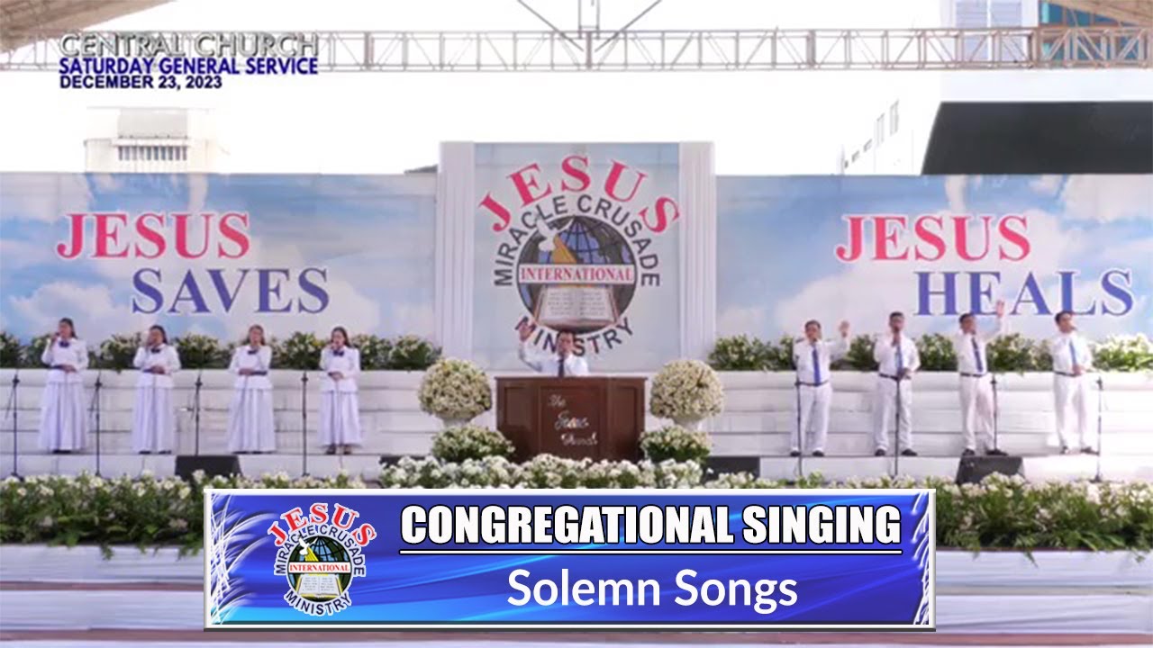JMCIM | Congregational Singing | Solemn Songs | December 23, 2023