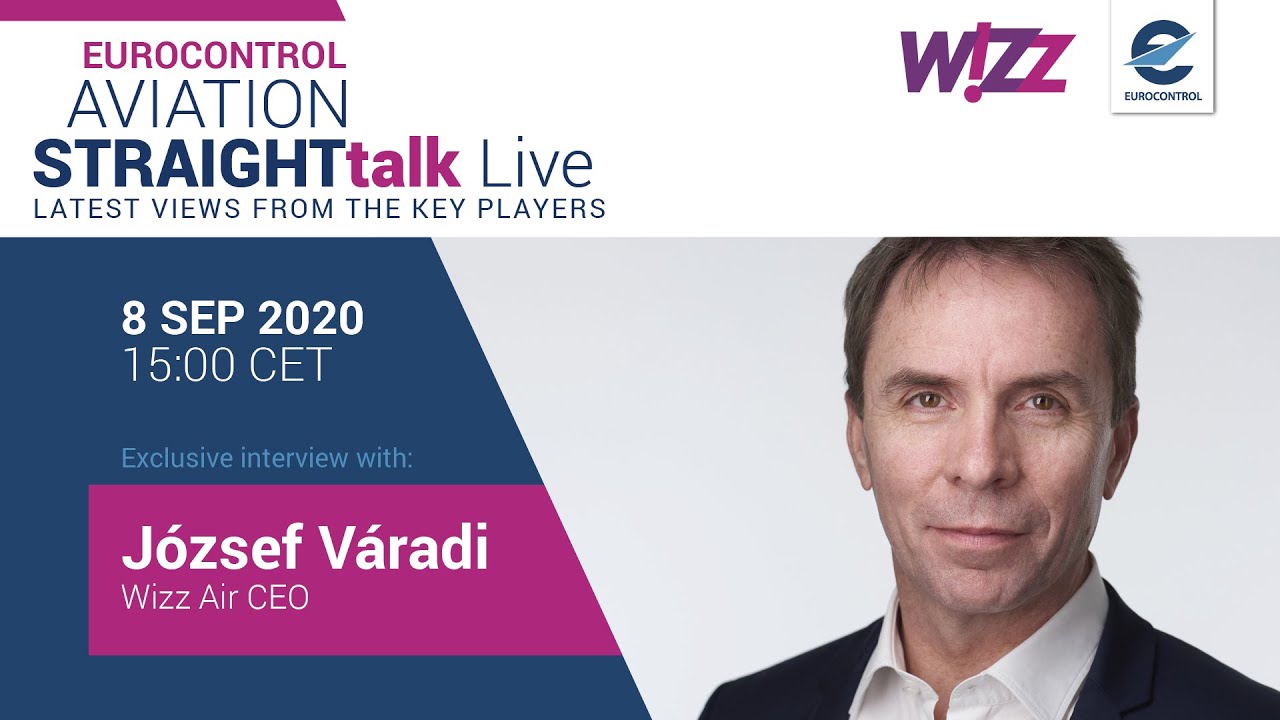 Aviation StraightTalk Live with Wizz Air’s CEO József Váradi