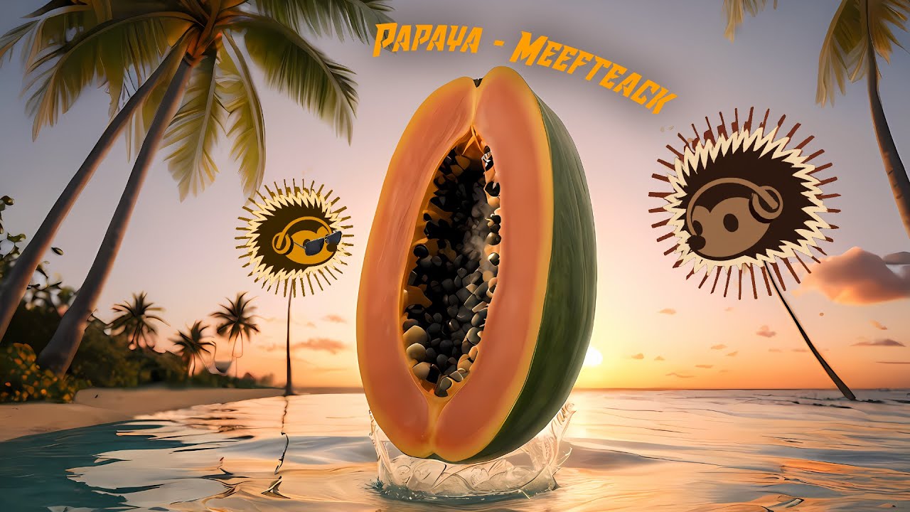 Papaya - Meefteack