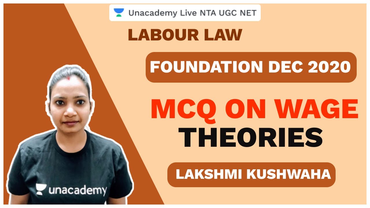 Foundation Dec 2020 | MCQ on wage Theories | Lakshmi Kushwaha | NTA UGC NET 2020