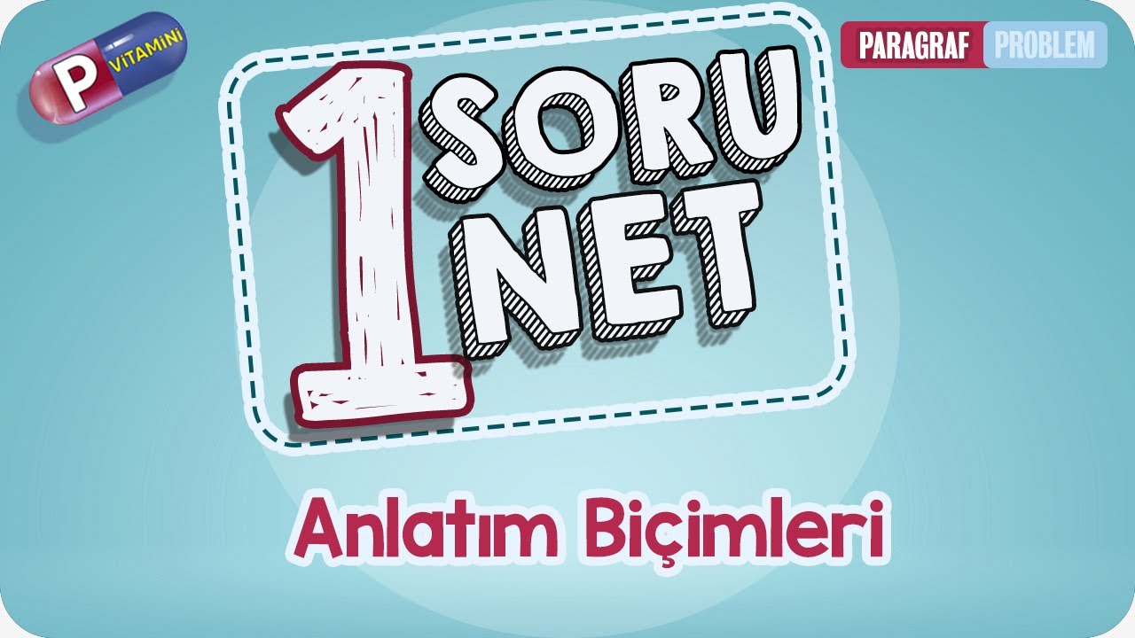 1 Soru 1 Net: Anlatım Biçimleri (Hangisi Yoktur?) | P Vitamini Kampı 2020   #PVitamini