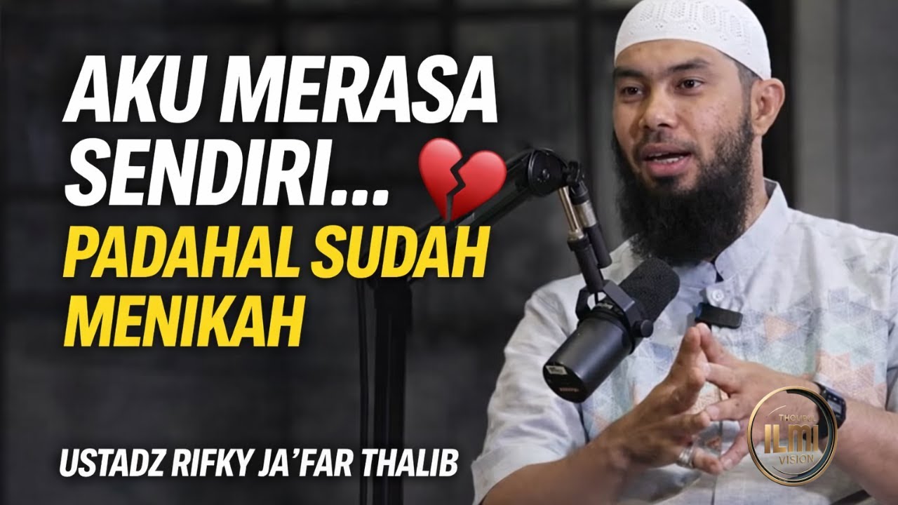 ADA SUAMI, Tapi Seperti TAK PUNYA… Dengarkan Nasihat Ini!😭 - Ust. RIFKY JA’FAR THALIB.
