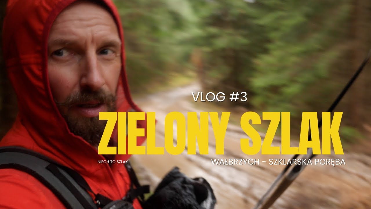 Ostatnie 40 km w deszczu! Finał zielonego szlaku Wałbrzych – Szklarska Poręba / #NiechToSzlak