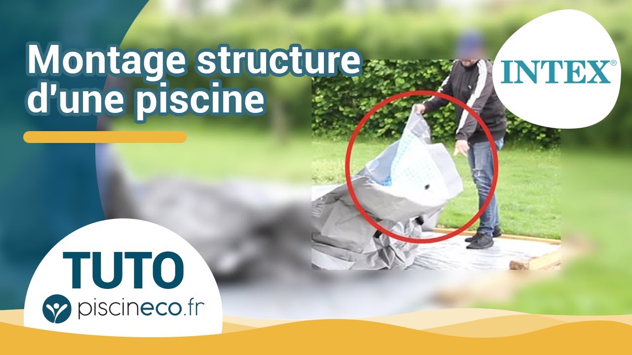 [TUTO] Montage structure tubulaire d’une piscine hors sol intex