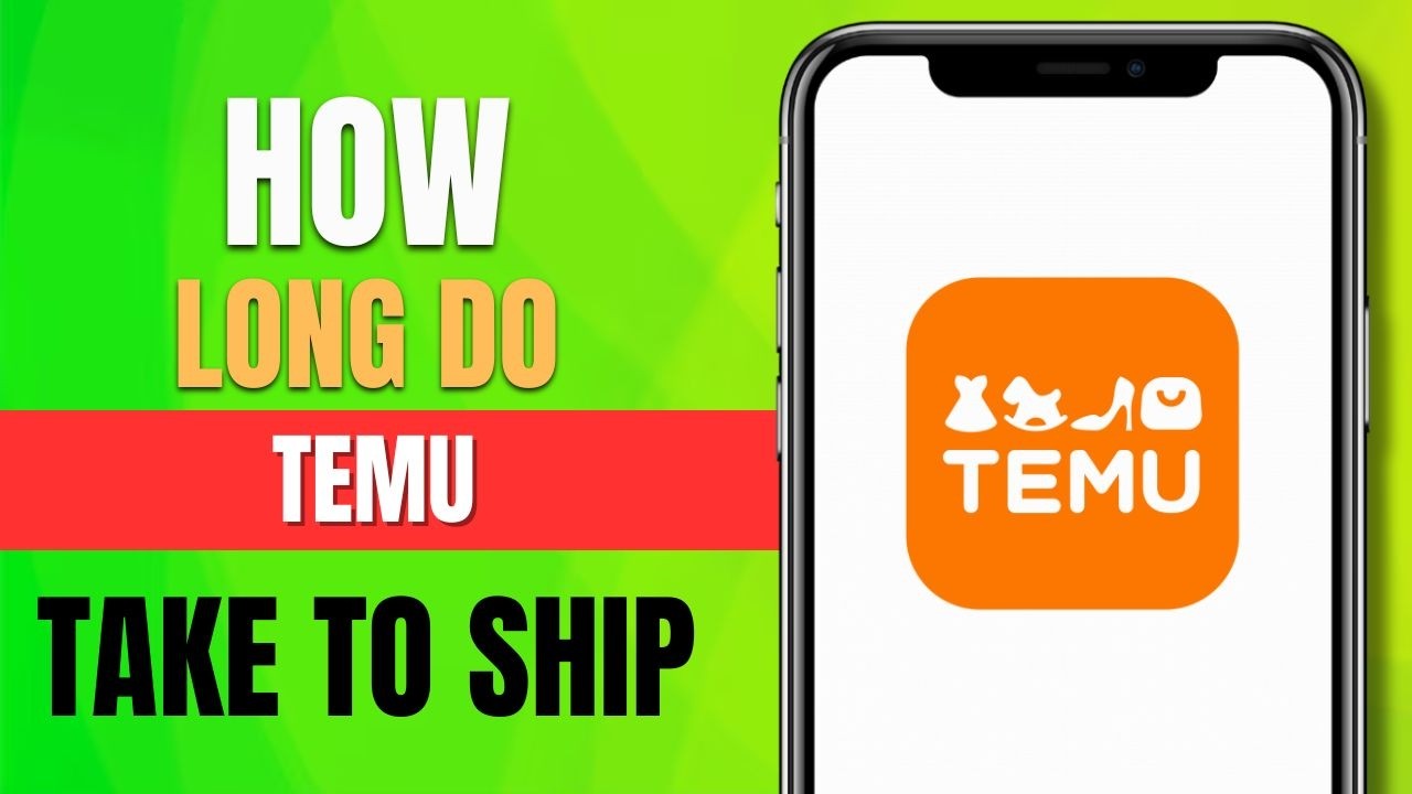 How Long Does Temu Take to Ship? (2026 Delivery Guide)