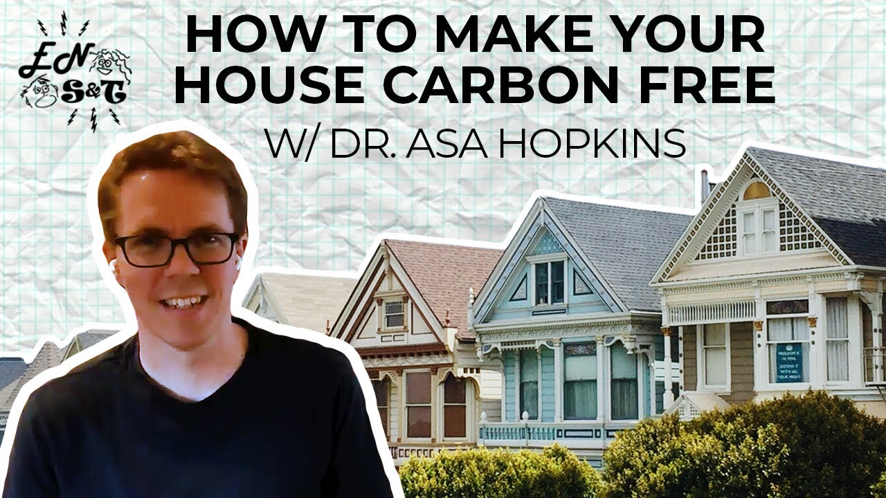 How to Make Your House Carbon Free!