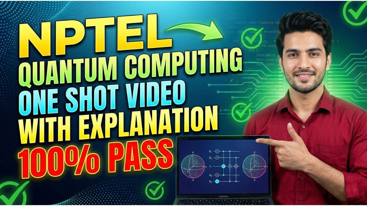 NPTEL Introduction to Quantum Computing | One Shot Explanation #nptel #quantumcomputing #nptelexam