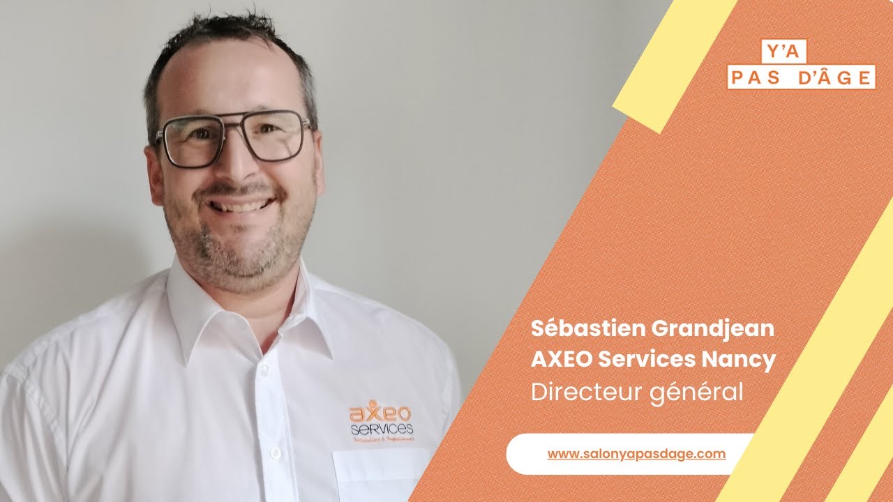 Interview Sébastien Grandjean - directeur général d’AXEO Services Nancy