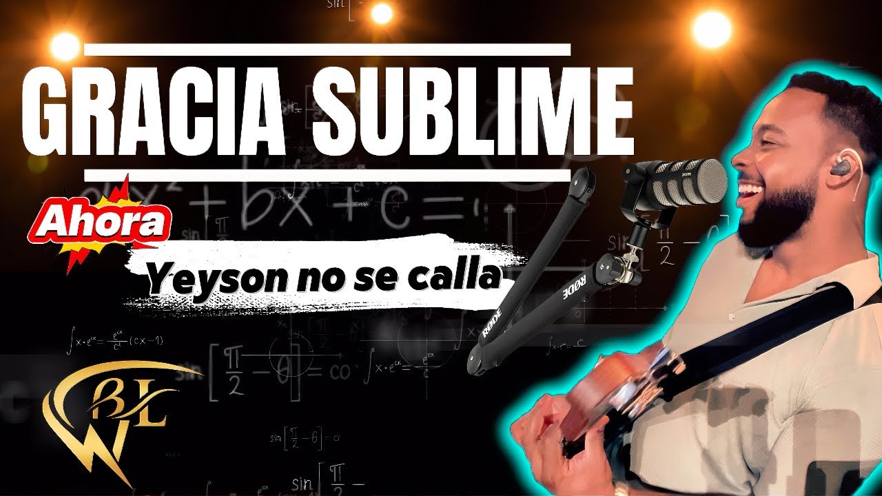 GRACIA SUBLIME - COVER- AHORA YEYSON NO SE CALLA  #musicacristiana  #WORSHIPENVIVO