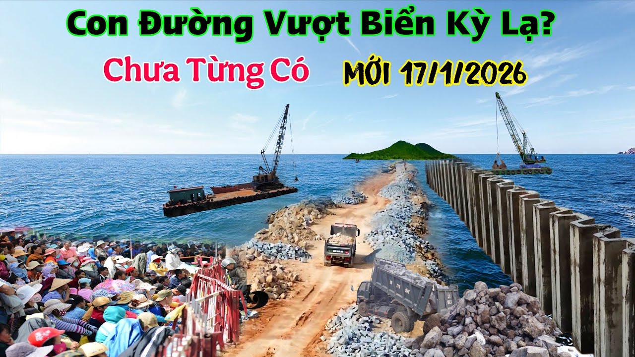 Tiến Độ Bức Tốc Đường Vượt Biển Hà Tiên Chưa Từng Thấy Tin Mới Nhất 17/1