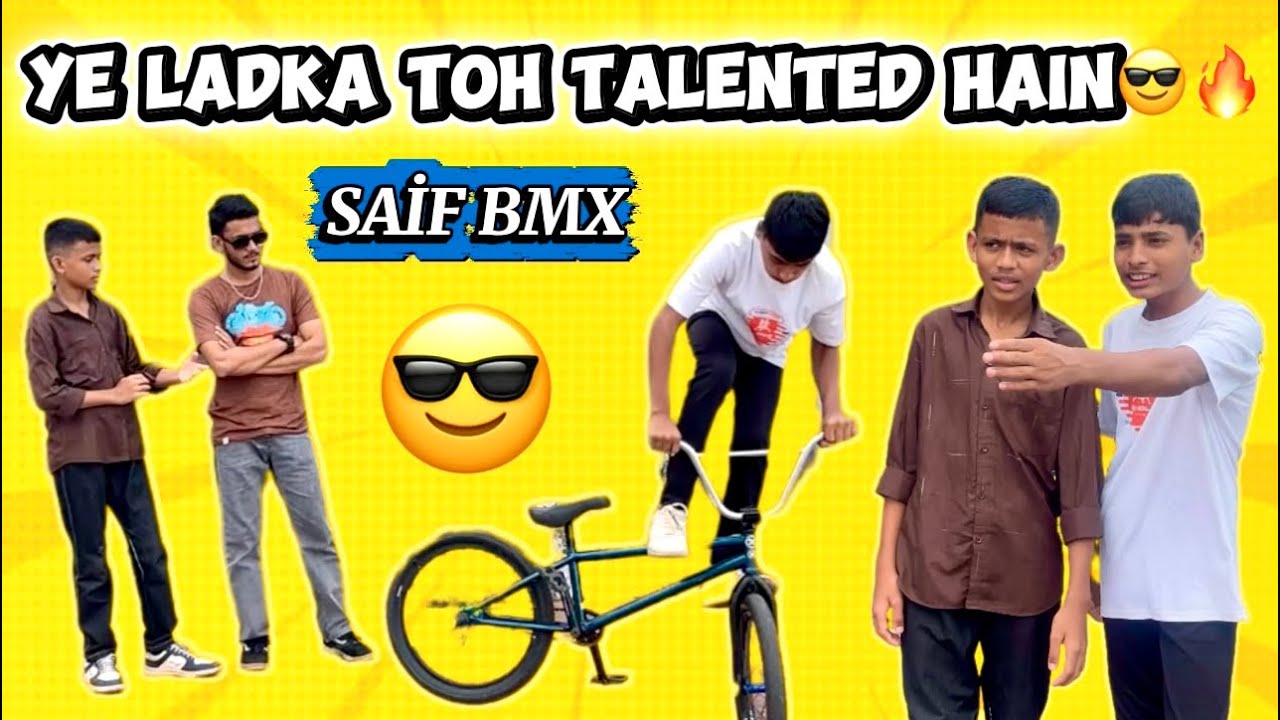 Ye Ladka Tho Bhot Talented Hai👌🔥 | Saif Bmx Rider | Cycle Content creator | YouTube Video | story | 