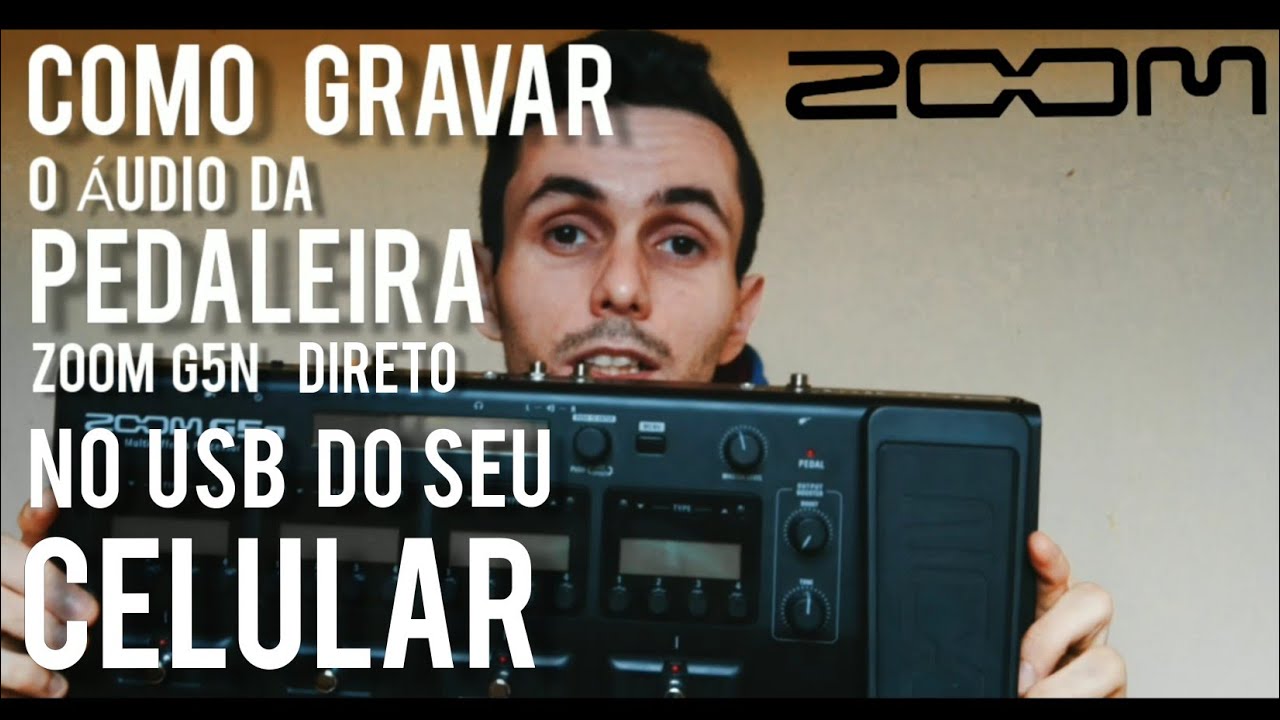 🌟COMO GRAVAR O ÁUDIO DA PEDALEIRA ZOOM G5N DIRETO NO USB DO SEU CELULAR🌟