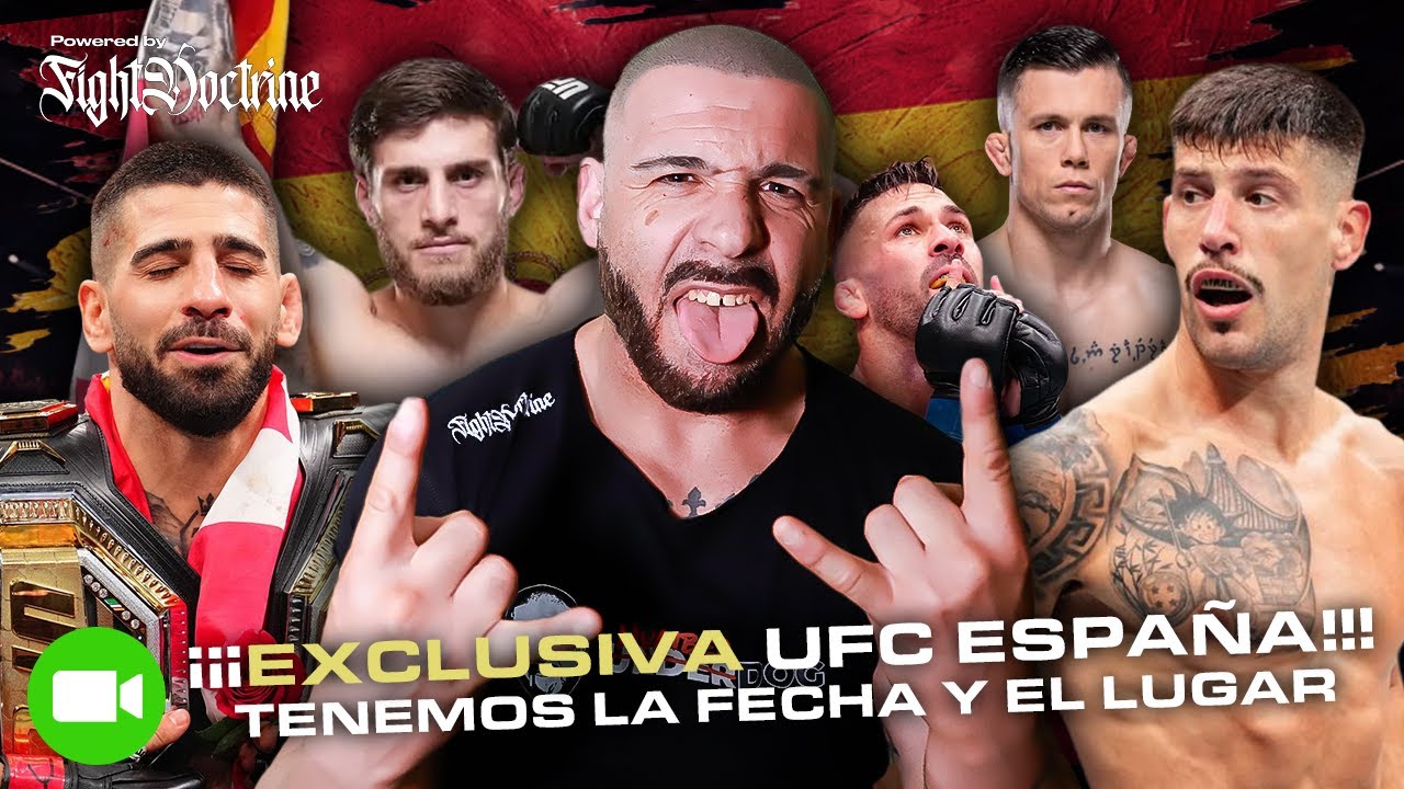&iexcl;&iexcl;&iexcl;EXCLUSIVA!!! HAY FECHA PARA UFC ESPA&Ntilde;A y  tambi&eacute;n SABEMOS EL LUGAR