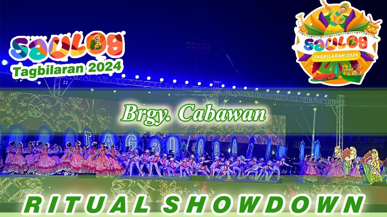 Saulog Tagbilaran 2024 - Brgy. Cabawan | Ritual Showdown