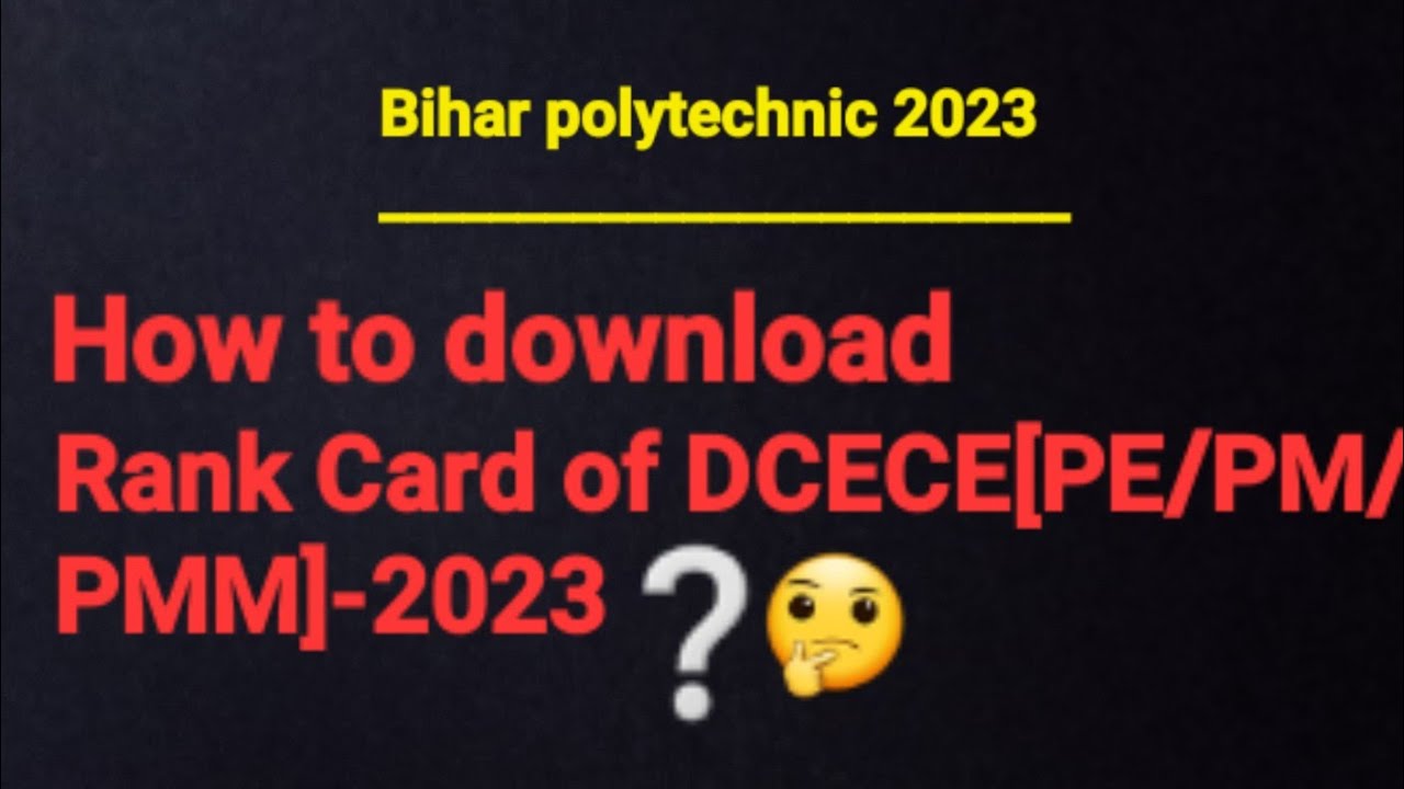 How to download Rank Card of DCECE[PE/PM/PMM]-2023||Bihar polytechnic by#Erstudywallah #byrajkumar